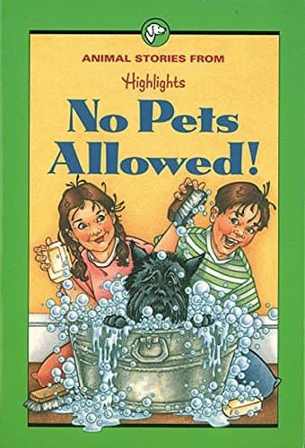 Book cover for No Pets Allowed!: And Other Animal Stories (Highlights for Children) by Highlights for Children