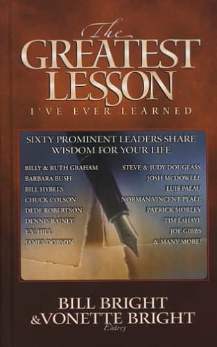 Book cover for The Greatest Lesson I've Ever Learned by Bright, Bill