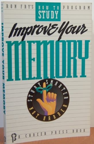 Book cover for Improve Your Memory (Ron Fry's How to Study Program (Paperback)) by Fry, Ronald W.