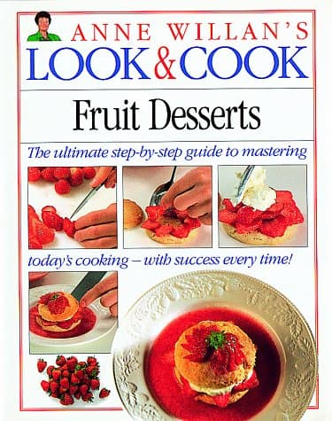 Book cover for Fruit Desserts (Anne Willan's Look & Cook) by Willan, Anne