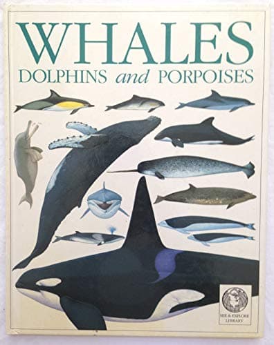 Book cover for Whales, Dolphins, and Porpoises (See and Explore Library) by Carwardine, Mark