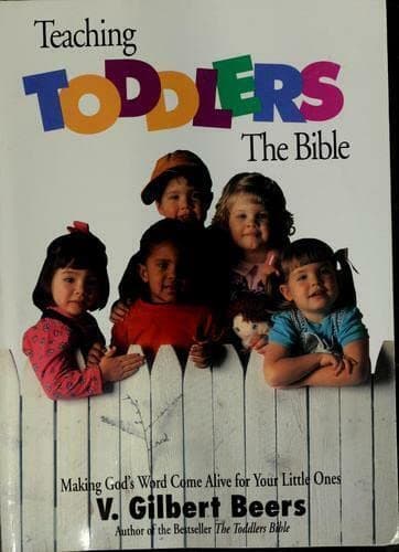 Book cover for Teaching Toddlers the Bible by Beers, V. Gilbert