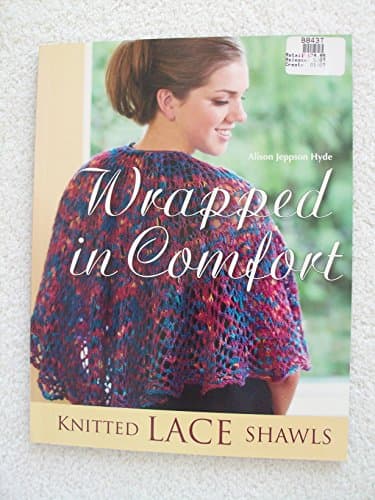 Book cover for Wrapped in Comfort: Knitted Lace Shawls by Hyde, Alison Jeppson