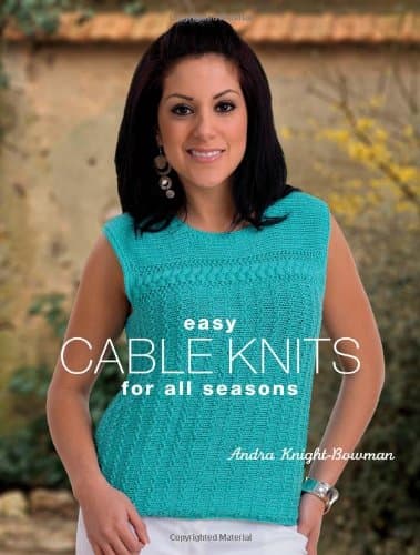 Book cover for Easy Cable Knits for All Seasons by Knight-bowman, Andra