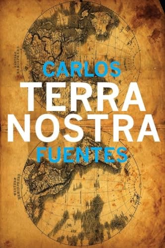 Book cover for Terra Nostra (Latin American Literature) by Fuentes, Carlos