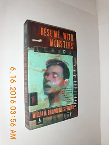 Book cover for Resume with Monsters by William Browning Spencer