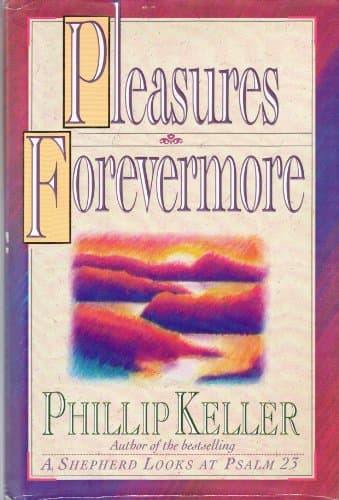 Book cover for Pleasures Forevermore by Keller, Phillip