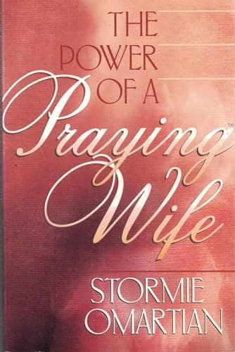 Book cover for The Power of A Praying Wife by Omartian, Stormie