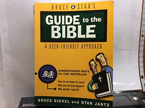 Book cover for Bruce & Stan's Guide to the Bible: Understanding God's All-Time Bestseller by Bickel, Bruce