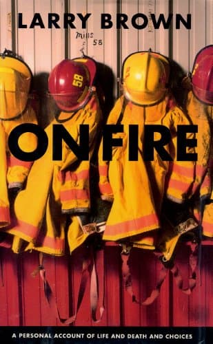 Book cover for On Fire: A Personal Account of Life and Death and Choices by Brown, Larry