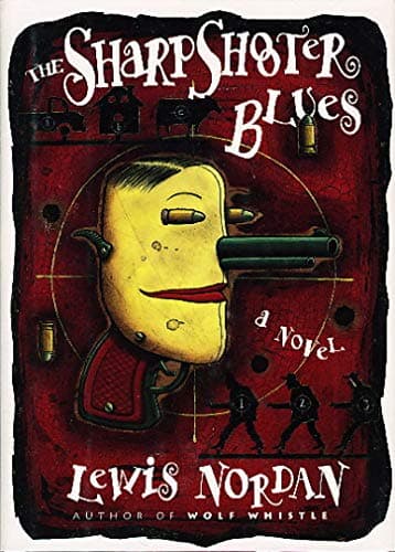 Book cover for The Sharpshooter Blues by Nordan, Lewis