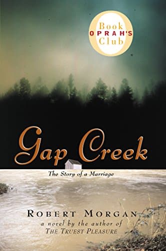 Book cover for Gap Creek : The Story of a Marriage by Robert Morgan