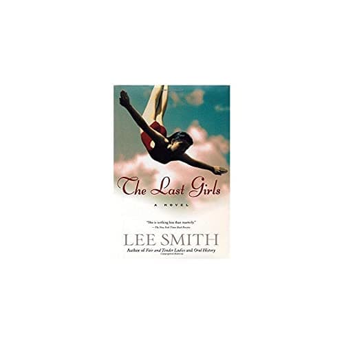 Book cover for THE LAST GIRLS (AUTOGRAPHED) by Smith, Lee