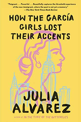 Book cover for How the Garcia Girls Lost Their Accents by Alvarez, Julia