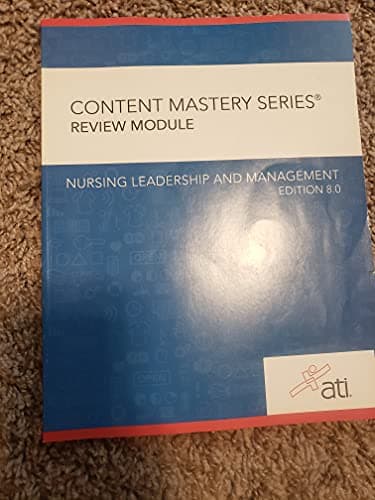 Book cover for Nursing Leadership and Management by ATI Nursing Education Content Mastery Series Review Module Edition 8.0 2019