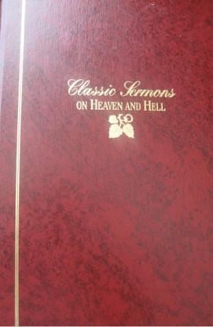 Classic Sermons on Heaven and Hell (Kregel Classic Sermons Series)