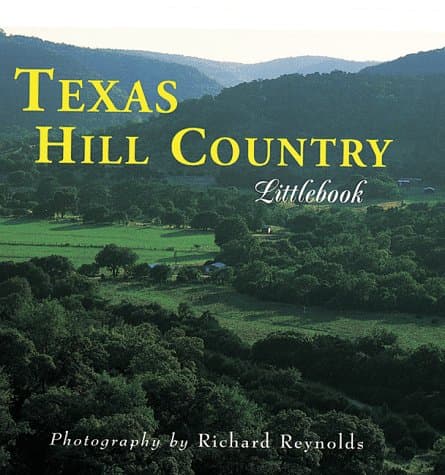 Book cover for Texas Hill Country (Texas Littlebooks) by Reynolds, Richard