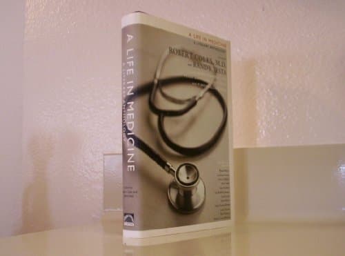 Book cover for A Life in Medicine: A Literary Anthology by Coles, Robert
