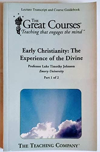 Book cover for Early Christianity: The Experience of the Divine by Professor Luke Timothy Johnson