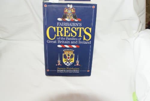 Book cover for Fairbairn's Crests of the Families of Great Britain and Ireland by James Fairbairn
