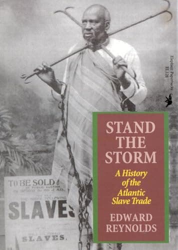 Book cover for Stand the Storm: A History of the Atlantic Slave Trade by Reynolds, Edwards
