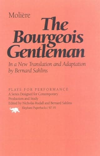 The Bourgeois Gentleman (Plays for Performance Series)