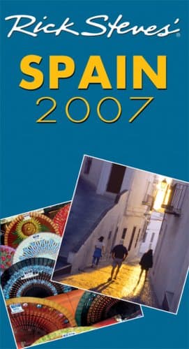Book cover for Rick Steves' Spain 2007 by Steves, Rick