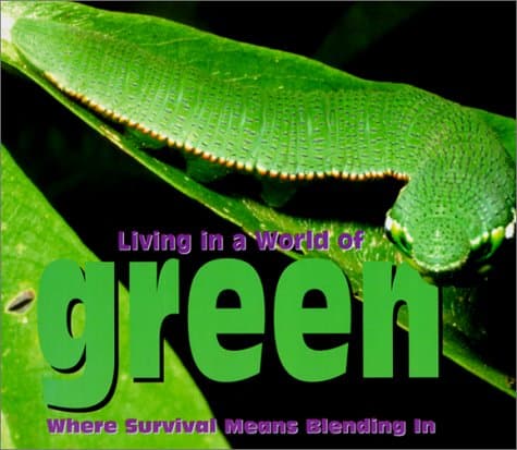 Book cover for Living in a World of - Green by Tanya Lee Stone