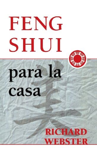 Book cover for Feng Shui para la casa (Spanish Feng Shui Series, 3) (Spanish Edition) by Webster, Richard