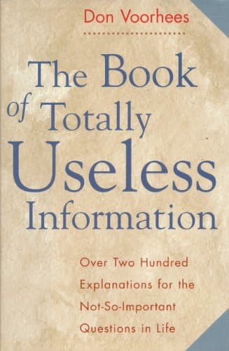 Book cover for The Book of Totally Useless Information by Voorhees, Don
