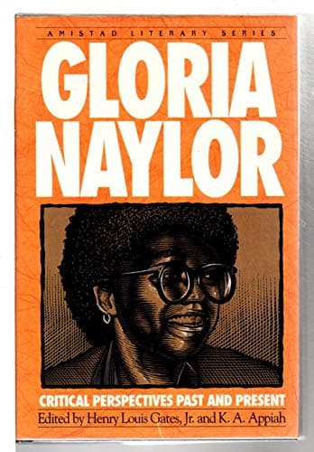 Book cover for Gloria Naylor: Critical Perspectives Past and Present (Amistad Literary Series) by Henry Louis Gates