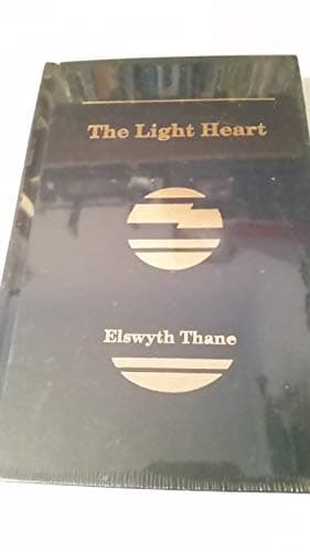 Book cover for The Light Heart by Elswyth Thane