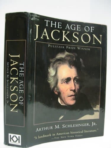 Book cover for The Age of Jackson by Arthur M. Schlesinger