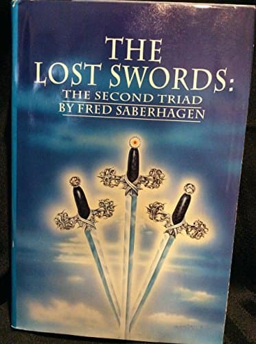 Book cover for The Lost Swords: The Second Triad by Fred Saberhagen