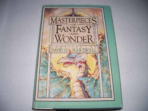 Book cover for Masterpieces of Fantasy and Wonder by David G. Hartwell