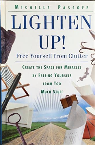 Book cover for Lighten Up! Free Yourself From Clutter by Michelle Passoff