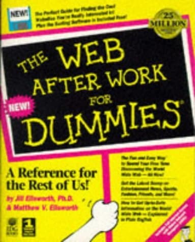 Book cover for The Web After Work for Dummies by Jill H. Ellsworth