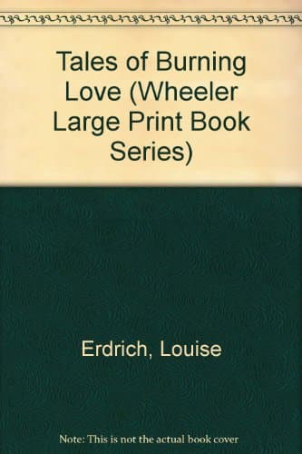 Book cover for Tales of Burning Love by Erdrich, Louise