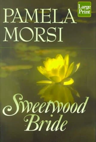 Book cover for Sweetwood Bride by Morsi, Pamela