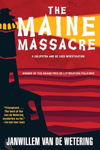 Book cover for Maine Massacre (A Grijpstra & De Gier Mystery) by van de Wetering, Janwillem
