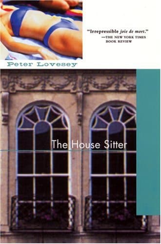 Book cover for The House Sitter by Lovesey, Peter