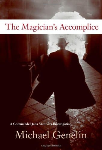 Book cover for The Magician's Accomplice (A Jana Matinova Investigation) by Genelin, Michael