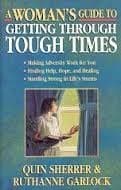 Book cover for A Woman's Guide to Getting Through Tough Times by Sherrer, Quin