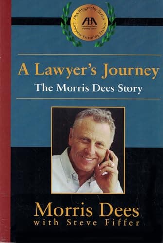 Book cover for A Lawyer's Journey: The Morris Dees Story by Morris Dees
