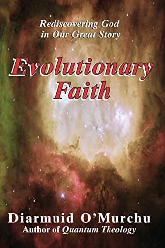 Book cover for Evolutionary Faith: Rediscovering God in Our Great Story by O'Murchu, Diarmuid