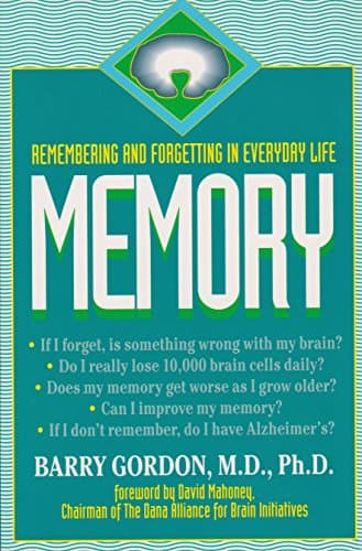 Book cover for Memory: Remembering and Forgetting in Everyday Life by Gordon, Barry