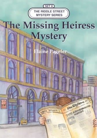 The missing heiress mystery (Riddle street mystery series)