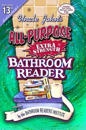 Book cover for Uncle John's All-Purpose Extra Strength Bathroom Reader by Bathroom Readers' Institute