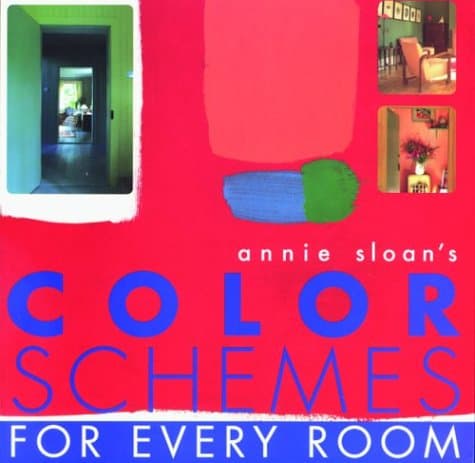 Book cover for Annie Sloan's Color Schemes: For Every Room by Sloan, Annie