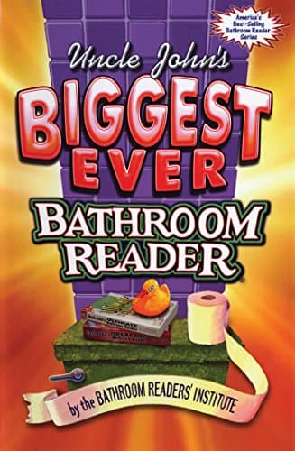 Book cover for Uncle John's Biggest Ever Bathroom Reader by Bathroom Readers' Institute